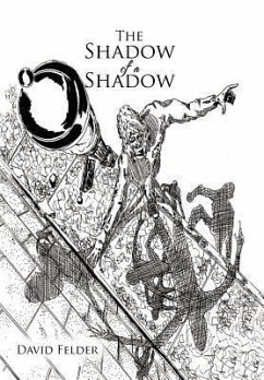 The Shadow of a Shadow - Felder, David