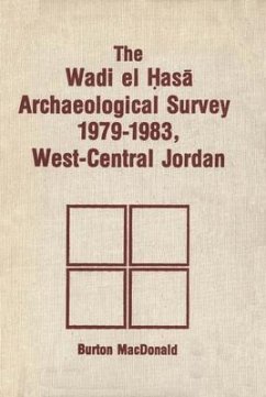 Wadi El Hasa Archaeological Survey 1979-1931, West-Central Jordan - Macdonald, Burton