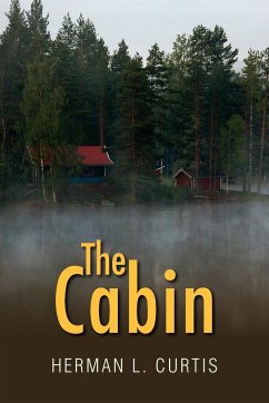 The Cabin - Curtis, Herman L.