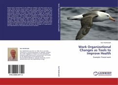 Work Organizational Changes as Tools to Improve Health - Wahlstedt, Kurt
