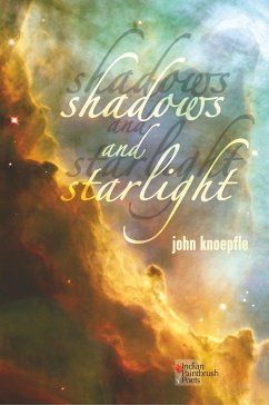 Shadows and Starlight - Knoepfle, John