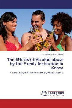 The Effects of Alcohol abuse by the Family Institution in Kenya