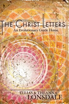 The Christ Letters - Lonsdale, Ellias; Lonsdale, Theanna