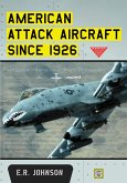 American Attack Aircraft Since 1926 American Attack Aircraft Since 1926