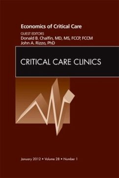 Economics of Critical Care Medicine, An Issue of Critical Care Clinics - Chalfin, Donald;Rizzo, John A