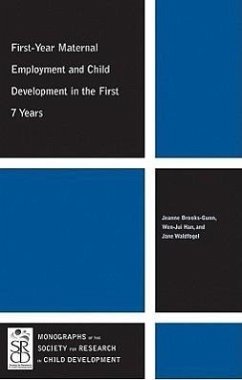 First-Year Maternal Employment and Child Development in the First 7 Years - Brooks-Gunn, Jeanne; Han, Wen-Jui; Waldfogel, Jane