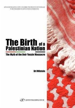 The Birth of a Palestinian Nation - Milstein, Uri