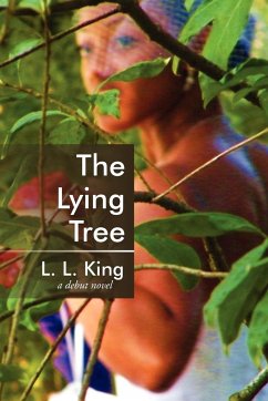 The Lying Tree - King, L. L.
