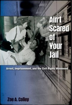 Ain't Scared of Your Jail - Colley, Zoe A