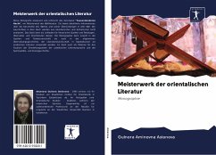 Meisterwerk der orientalischen Literatur - Astanova, Gulnora Aminovna