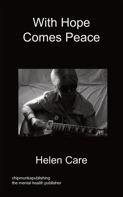 With Hope Comes Peace - Care, Helen