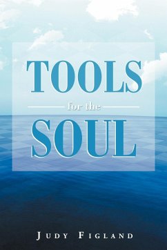 Tools for the Soul - Figland, Judy