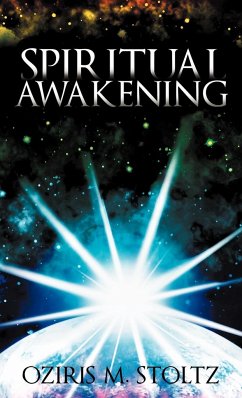 Spiritual Awakening - Stoltz, Oziris M.