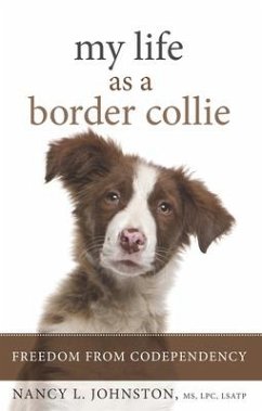 My Life as a Border Collie - Johnston, Nancy L