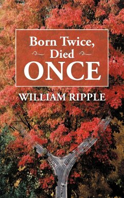 Born Twice, Died Once