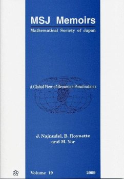 A Global View of Brownian Penalisations - Najnudel, J.; Roynette, B.; Yor, M.