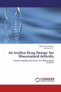 An Insilico Drug Design for Rheumatoid Arthritis - Karunakaran, Rohini;P. S., Srikumar