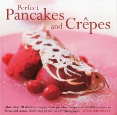 Perfect Pancakes and Crepes - Blake, Susannah