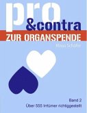 Pro und Contra zur Organspende