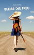 Bleibe Dir treu - Bild 1