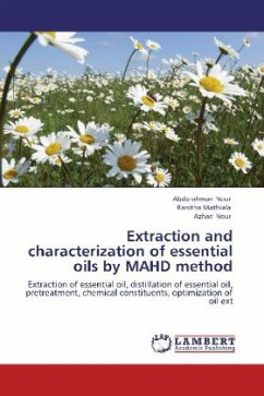 Extraction and characterization of essential oils by MAHD method - Nour, Abdurahman;Mathiala, Ranitha;Nour, Azhari