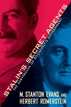 Stalin's Secret Agents - Evans, M Stanton; Romerstein, Herbert