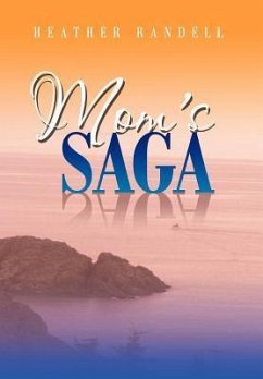 Mom's Saga - Randell, Heather