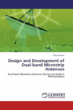 Design and Development of Dual-band Microstrip Antennas