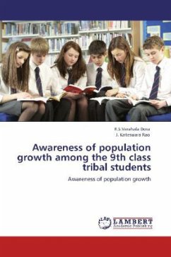 Awareness of population growth among the 9th class tribal students - Dora, R.S.Varahala;Rao, J. Koteswara