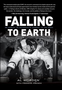 Falling to Earth: An Apollo 15 Astronaut's Journey - Worden, Al (Al Worden)