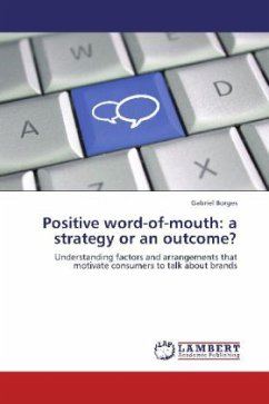 Positive word-of-mouth: a strategy or an outcome? - Borges, Gabriel