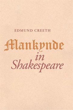 Mankynde in Shakespeare - Creeth, Edmund
