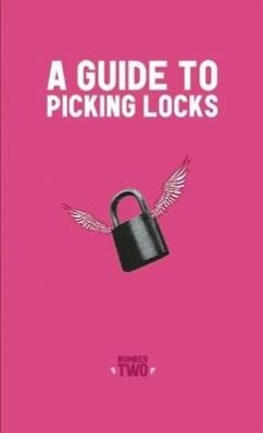 Guide to Picking Locks - Adams, Nick