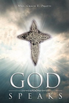 God Speaks - Grace E. Pratti, Mrs