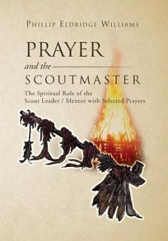 Prayer and the Scoutmaster - Williams, Phillip Eldridge