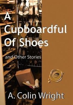 A Cupboardful of Shoes - Wright, A. Colin