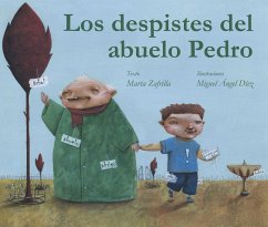 Los Despistes del Abuelo Pedro (Grandpa Monty's Muddles) - Zafrilla, Marta