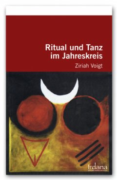 Ritual und Tanz im Jahreskreis - Voigt, Ziriah