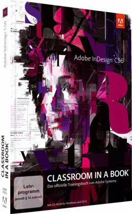 Classroom in a book Adobe InDesign CS6, m. CD-ROM Classroom in a book Adobe InDesign CS6, m. CD-ROM