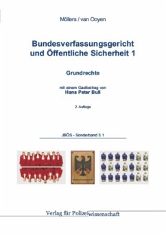 Grundrechte / Bundesverfassungsgericht und Öffentliche Sicherheit Bd.1 - Möllers, Martin H. W.; Ooyen, Robert Chr. van