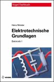 Elektronik 1. Elektrotechnische Grundlagen