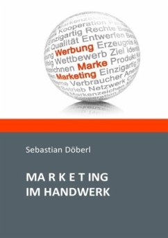 Marketing im Handwerk - Döberl, Sebastian