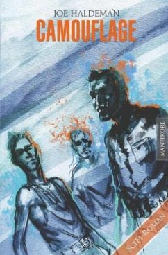 Camouflage: Ein Science Fiction Roman von Joe Haldeman - Ausgezeichnet mit dem Nebula Award - Haldeman, Joe