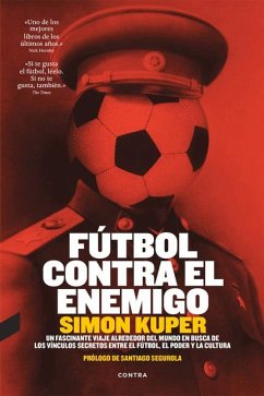 Fútbol Contra El Enemigo - Kuper, Simon