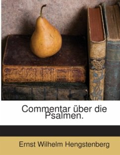 Commentar Über Die Psalmen, Volume 1... - Hengstenberg, Ernst Wilhelm