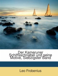 Cover Der Kameruner Schiffsschnabel Und Seine Motive...