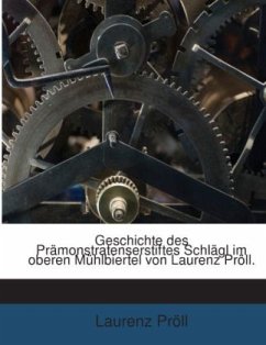 Cover Geschichte Des Prämonstratenserstiftes Schlägl Im Oberen Mühlbiertel