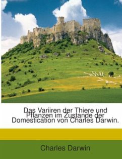 Cover Das Variiren Der Thiere Und Pflanzen Im Zustande Der Domestication, Volume 2...