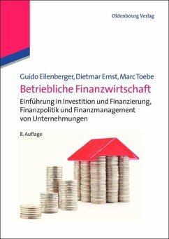 Betriebliche Finanzwirtschaft - Ernst, Dietmar;Toebe, Marc;Eilenberger, Guido