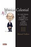 Música celestial : del mal llamado caso Millet o caso Palau - Trallero De Arriba, Manuel